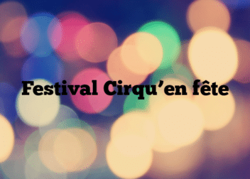 Festival Cirqu’en fête
